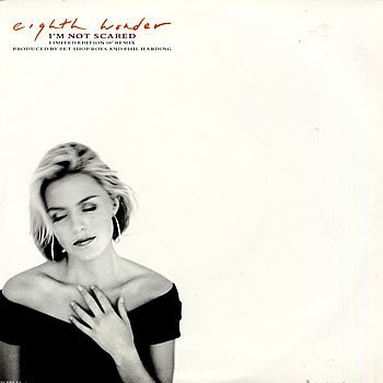 EIGHTH WONDER - I'm not scared